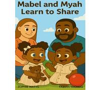 Mabel and Myah Learn to Share