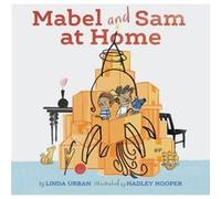 Mabel and Sam at Home by Linda Urban Inconnu (Auteur)