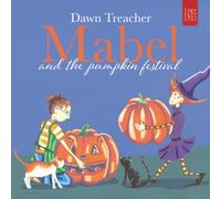 Mabel and the Pumpkin Festival: A Magical Halloween Adventure for Young Readers
