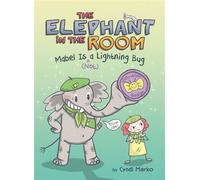 Mabel Is (^Not) a Lightning Bug: A Graphic Novel - Cyndi Marko - Penguin Workshop - ebook (ePub) - Livre