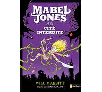 Mabel Jones et la Cité interdite