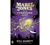 Mabel Jones et la Cité interdite