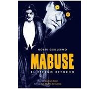 Mabuse : El Eterno Retorno