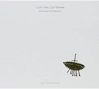 Mac Con Iomaire Colm - and Now The Weather [Import]