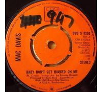 Mac Davis - BABY DON'T GET HOOKED ON ME 7" (45) UK CBS 1972 B/W POEM FOR MY LITTLE LADY (CBSS8250)