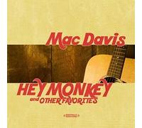 Mac Davis - Hey Monkey & Other Favorites (Digitally Remastered)