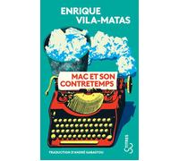 Mac et son contretemps - Enrique Vila-Matas - Bourgois - Poche - Roman
