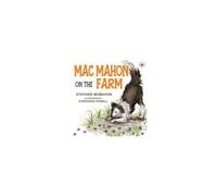 Mac Mahon On The Farm