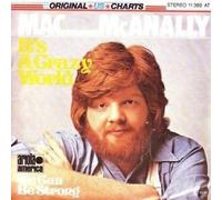 Mac McAnally - It's A Crazy World / We Can Be Strong - Ariola - 11 389 AT