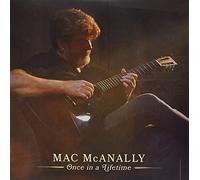 Mac McAnally – Once in A Lifetime – Vinyle LP