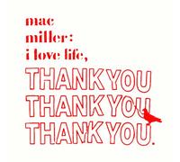 Mac Miller - I Love Life, Thank You [Vinyl LP]