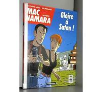 Mac Namara, tome 1 : Gloire à Satan !