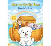 Mac on the Big Boat: A Faithful Paws Adventure - Book 2
