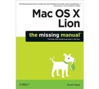 Mac OS X Lion: The Missing Manual (Missing Manuals) David Pogue (Auteur)