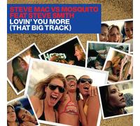 Mac Steve & Steve Sm - Lovin' You More [Import]