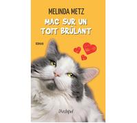 Mac sur un toit brûlant - Melinda Metz - Archipel Eds De L' - broché - Roman