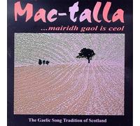 Mac-Talla - Mairidh Gaol is Ceol