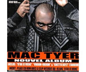 Mac Tyer - D'Où Je Viens