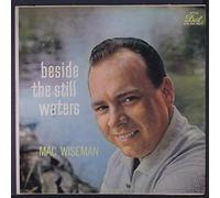 MAC WISEMAN - beside the still waters