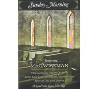 Mac Wiseman & Friends - Sunday Morning in The Valley