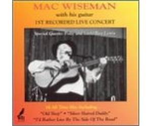 Mac Wiseman - Live Concert