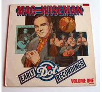 MAC WISEMAN - MAC WISEMAN - early dot recordings vol. 1 COUNTY 108 (LP vinyl record)