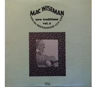 MAC WISEMAN - new traditions, vol. 2 (VETCO 509 LP)