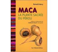 Maca - la plante sacrée du Pérou
