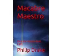 Macabre Maestro: Mara the Vampire Book Eight