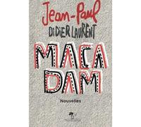 Macadam - Jean-Paul Didierlaurent - Au diable vauvert - broché - Nouvelles