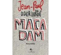 Macadam Jean-Paul Didierlaurent (Auteur)