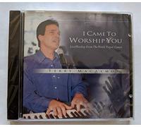 Macalmon, Terry - Came to Worship You