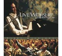 Macalmon, Terry - Live Worship from The World Prayer Center