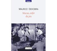 Macao, enfer du jeu (grands caractères)