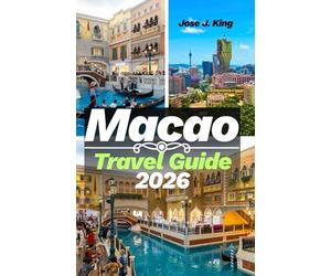Macao Travel Guide 2026: Exploring the UNESCO World Heritage Historic Centre, Vibrant Festivals and Events in Monte Carlo of the East