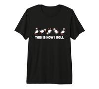 Macareux de l'Atlantique, Oiseau côtier, Voici Comment Je Fais Rouler des macareux T-Shirt Haut de Gamme