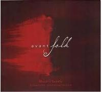 Macari Sotelo Ensamble Electroacustico Avant-Folk