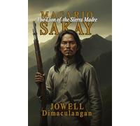 Macario Sakay: The Lion of the Sierra Madre
