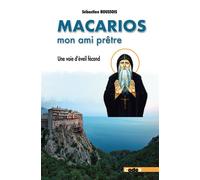 Macarios, mon ami prêtre - Sébastien Boussois - Code9 Eds - broché - Essai