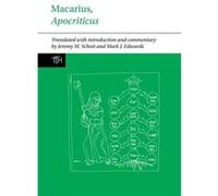 Macarius Apocriticus Jeremy M Schott, Mark J Edwards (Auteur)