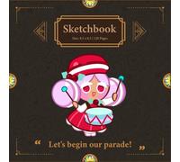 Macaron Cookie Sketchbook: Kingdom Run Drawing Journal with 120 blank pages in an 8.5 x 8.5 Art Doodle Pad for kids teens and creative artists