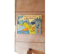 Macaron et canelé à Bordeaux - Camille Piantanida - Mollat - broché - Document jeunesse