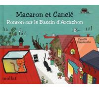 Macaron Et Canelé - Ronron Sur Le Bassin D'arcachon