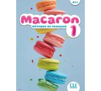 Macaron niveau 1 élève - Isabel Rubio Pérez - Cle International - broché - Méthode de langue