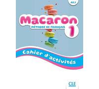 Macaron - Niveau A1.1 - Cahier d'activités