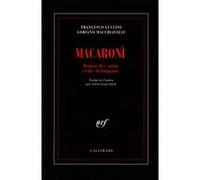 Macaronì Francesco Guccini (Auteur), Loriano Macchiavelli (Auteur), Arlette Lauterbach (Traduction)