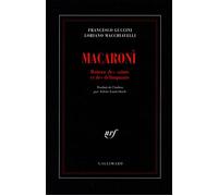 Macaronì Roman des saints et des délinquants - Francesco Guccini - Gallimard - broché - Livre