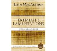 Jeremiah and Lamentations: Judgment and Grace