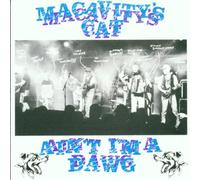 Macavity's Cat - Ain't I'm a Dawg [Import]