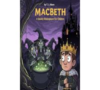 Macbeth: A Spooky Shakespeare For Children